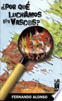 ¿Por qué luchamos los vascos?