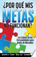 ¿Por Qué Mis Metas No Funcionan?