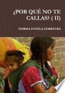 ¿POR QUÉ NO TE CALLAS? ( II)