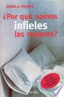 ¿Por qué somos infieles las mujeres?