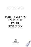 Portugueses en Brasil en el siglo XX
