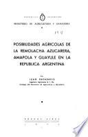 Posibilidades agrícolas de la remolacha azucarera, amapola y guayule en la República Argentina