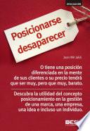 Posicionarse o desaparecer