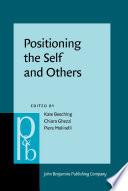 Positioning the Self and Others