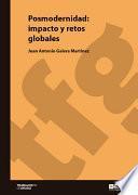 Posmodernidad: impacto y retos globales