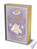 Powerless (Collector's Edition): A Sweet and Steamy Small-Town Romance from the Sunday Times Bestselling Author of Wild Love!