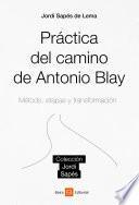 Práctica del camino de Antonio Blay