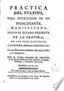 Práctica del Púlpito para instrucción de un principiante...