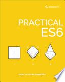Practical ES6