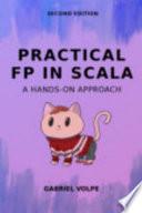Practical FP in Scala: a Hands-On Approach (2nd Edition)