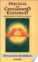 Practicas Del Cristianismo Estoerico
