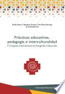 Prácticas educativas, pedagogía e interculturalidad