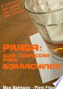 Praga: Guía Cervecera Para Borrachines - 2da Edición