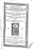 Pratica, y teorica de cirugia en romance y en latin