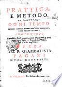 Prattica e metodo di computare ogni tempo secondo i diversi sistemi dell'anno Gregoriano e del vecchio Giuliano aggiuntovi Il modo facile di connettere con il Giuliano gl'Anni Solari degl'Egizj, i Lunari degl' Arabi, ed i Misti degl' Ebrei Opera