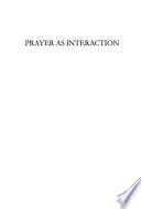 Prayer as Interaction