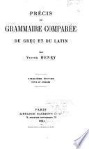 Précis de grammaire comparée du grec et du latin