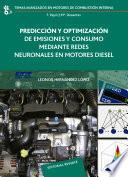 Predicción y optimización de emisiores y consumo mediante redes neuronales en motores diésel