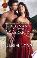 Pregnant By The Warrior