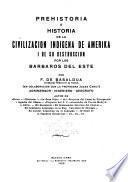 Prehistoria e historia de la civilizacion indigena de Amerika