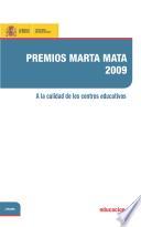 Premio Marta Mata 2009. A la calidad de los centros educativos
