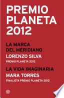 Premio Planeta 2012: ganador y finalista (pack)