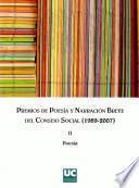 Premios de poesía y narración breve del Consejo Social, 1989-2007: II, Poesía