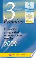 Premios educación y seguridad en el entorno escolar 2009