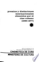 Premios y distinciones internacionales obtenidos por el cine cubano (1960-1977)