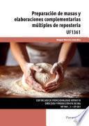 Preparación de masas y elaboraciones complementarias múltiples de repostería