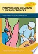 Preparación de masas y piezas cárnicas