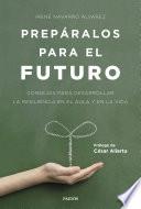 Prepáralos para el futuro