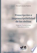 Prescripción e imprescriptibilidad de los delitos