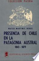 presencia de chile en la patagonia austral