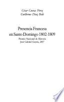 Presencia francesa en Santo Domingo, 1802-1809