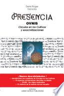 PRESENCIA – OVNIs, Circulos en los Cultivos y Exocivilisaciones
