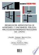 Prevaricación administrativa de autoridades y funcionarios públicos