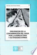 Prevencion de la Contaminacion del Agua por la Agricultura y Actividades Afines. Anales de la Consulta de Expertos organizada por la FAO, Santiago, Chile, 2023 de Octubre de 1992