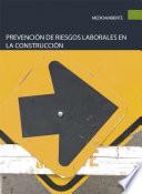 Prevención de riesgos laborales en la construcción