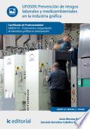 Prevención de riesgos laborales y medioambientales en la industria gráfica. ARGP0110