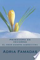 Primavera En Invierno