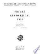 Primer Censo Ejidal 1935. Morelos. Volumen II. Tomo XVI