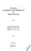Primer Congreso Panamericano de Periodistas, Unión Panamericana, Washington, D.C., abril 7-13 de 1926