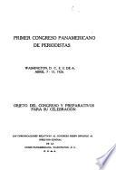 Primer Congreso Panamericano de Periodistas, Unión Panamericana, Washington, D.C., E.U. de A., abril 7-13 de 1926