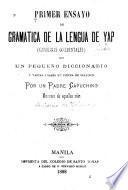 Primer ensayo de gramatica de la lengua de Yap (Carolinas Occidentales)