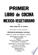 Primer libro de cocina México-vegetariano