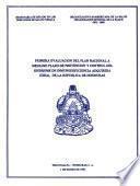 Primera evaluación del Plan Nacional a Mediano Plazo de Prevención y Control del Sindrome de Inmunodeficiencia Adquirida (SIDA), de la República de Honduras