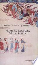 Primera lectura de la Biblia
