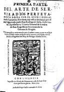 Primera parte del arte de seruir a Dios perfetamente [sic] dada por el mismo Dios al Sancto patriarcha Abraham
