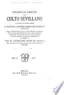 Primera parte del Culto Sevillano al excelentísimo Señnor D. Manuel Alonso Perez de Guzman el Bueno ...